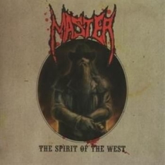 Master - The Spirit Of The West