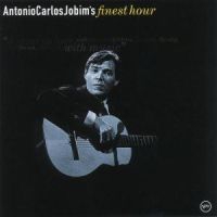 Antonio Carlos Jobim - Finest Hour ryhmässä CD @ Bengans Skivbutik AB (500669)