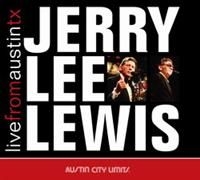 Lewis Jerry Lee - Live From Austin Tx ryhmässä CD @ Bengans Skivbutik AB (502396)