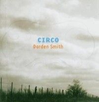 Smith Darden - Circo ryhmässä CD @ Bengans Skivbutik AB (505408)