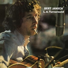 Bert Jansch - L.A. Turnaround