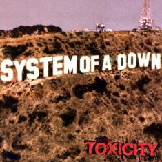 System Of A Down - Toxicity