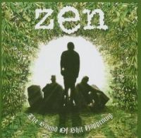 Zen - Sound Of Shit Happening ryhmässä CD @ Bengans Skivbutik AB (516839)