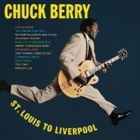 Chuck Berry - St Louis To Liverpool ryhmässä CD @ Bengans Skivbutik AB (516920)