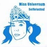 Miss Universum - Selfelected ryhmässä CD @ Bengans Skivbutik AB (517165)