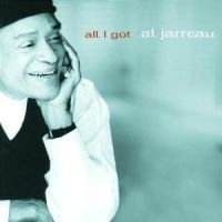 Al Jarreau - All I Got ryhmässä CD @ Bengans Skivbutik AB (517693)