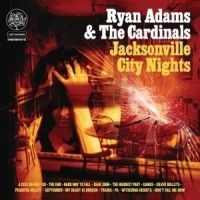 Adams ryan - Jacksonville City Nights ryhmässä Minishops / Ryan Adams @ Bengans Skivbutik AB (518404)