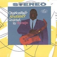 Adderley cannonball - Quintet In Chicago ryhmässä CD @ Bengans Skivbutik AB (518413)