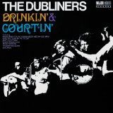 The Dubliners - Drinkin' & Courtin'