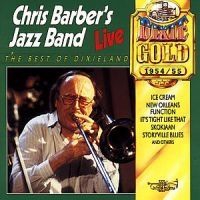 Barber Chris - Live In 1954-55 Best Of Dixieland ryhmässä CD @ Bengans Skivbutik AB (520663)