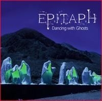 Epitaph - Dancing With Ghosts ryhmässä CD @ Bengans Skivbutik AB (523614)