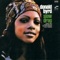 Donald Byrd - Slow Drag