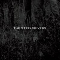 Steeldrivers - Steeldrivers ryhmässä CD @ Bengans Skivbutik AB (527246)