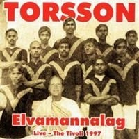 Torsson - Elvamannalag - Live At Tivoli 1997 ryhmässä CD @ Bengans Skivbutik AB (527975)