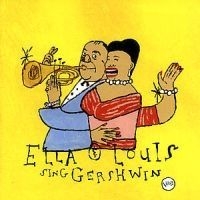 Fitzgerald Ella & Armstrong Louis - Ella & Louis Sings Gershwin ryhmässä Minishops / Louis Armstrong @ Bengans Skivbutik AB (528537)