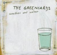 Greencards - Weather & Water ryhmässä CD @ Bengans Skivbutik AB (529462)