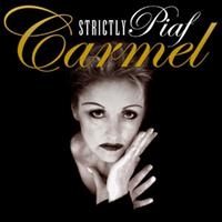 Carmel - Strictly Piaf