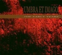 Umbra Et Imago - Early Years ryhmässä CD / Pop-Rock @ Bengans Skivbutik AB (532886)