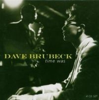 Brubeck Dave - Time Was ryhmässä CD @ Bengans Skivbutik AB (534217)