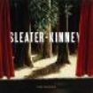 Sleater-Kinney - The Woods ryhmässä CD / Pop-Rock @ Bengans Skivbutik AB (535053)