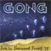 Gong - Live In Sherwood Forest '75 ryhmässä ME SUOSITTELEMME / Joululahjavinkki: CD @ Bengans Skivbutik AB (536503)