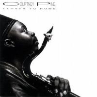 Courtney Pine - Closer To Home ryhmässä CD @ Bengans Skivbutik AB (536550)