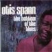 Spann Otis - Bottom Of The Blues ryhmässä CD @ Bengans Skivbutik AB (537288)