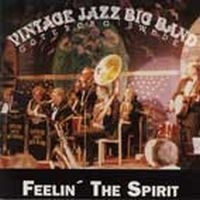 Vintage Jazz Big Band - Feelin' The Spirit ryhmässä CD @ Bengans Skivbutik AB (542190)