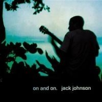 Jack Johnson - On And On ryhmässä CD @ Bengans Skivbutik AB (544106)