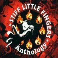 Stiff Little Fingers - Anthology ryhmässä ME SUOSITTELEMME / Joululahjavinkki: CD @ Bengans Skivbutik AB (546987)