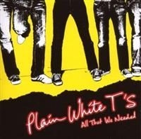 Plain White Ts - All That We Needed ryhmässä CD @ Bengans Skivbutik AB (547022)