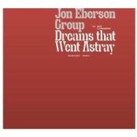 Eberson Jon Trio - Dreams That Went Astray ryhmässä CD @ Bengans Skivbutik AB (548015)