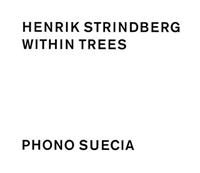 Strindberg Henrik - Within Trees ryhmässä CD @ Bengans Skivbutik AB (550166)