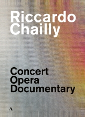 Riccardo Chailly - Concert, Opera, Documentary (4Dvd)