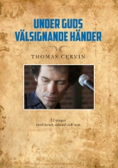 Cervin Thomas - Under Guds Välsignande Händer.