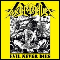 Toxic Holocaust - Evil Never Dies