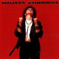 Melissa Etheridge - Melissa Etheridge ryhmässä ME SUOSITTELEMME / Suosituimmat uutiset - CD @ Bengans Skivbutik AB (550777)