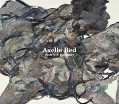 Axelle Red - Sisters & Empathy