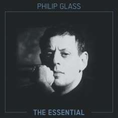 Philip Glass - Essential