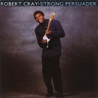 Robert Cray - Strong Persuader ryhmässä CD @ Bengans Skivbutik AB (551808)