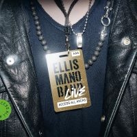 Ellis Mano Band - Live: Access All Areas