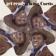 King Curtis - Get Ready