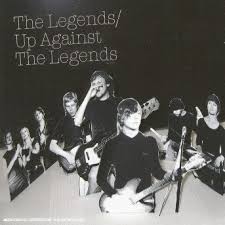 The Legends - Up Against The Legends