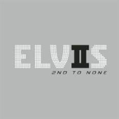 Presley Elvis - Elvis 2Nd To None