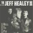 Jeff Healey - Hell To Pay ryhmässä CD / Rock @ Bengans Skivbutik AB (553968)