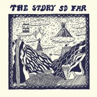 Story So Far The - The Story So Far