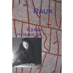 Höghielm Karin - Rauk