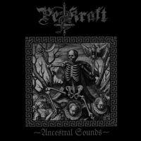 Pestkraft - Ancestral Sounds