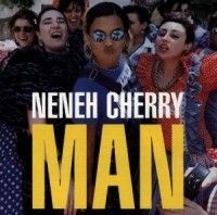 Neneh Cherry - Man ryhmässä CD / Pop @ Bengans Skivbutik AB (555157)