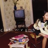 Slackers The - Close My Eyes (2 Lp Vinyl)